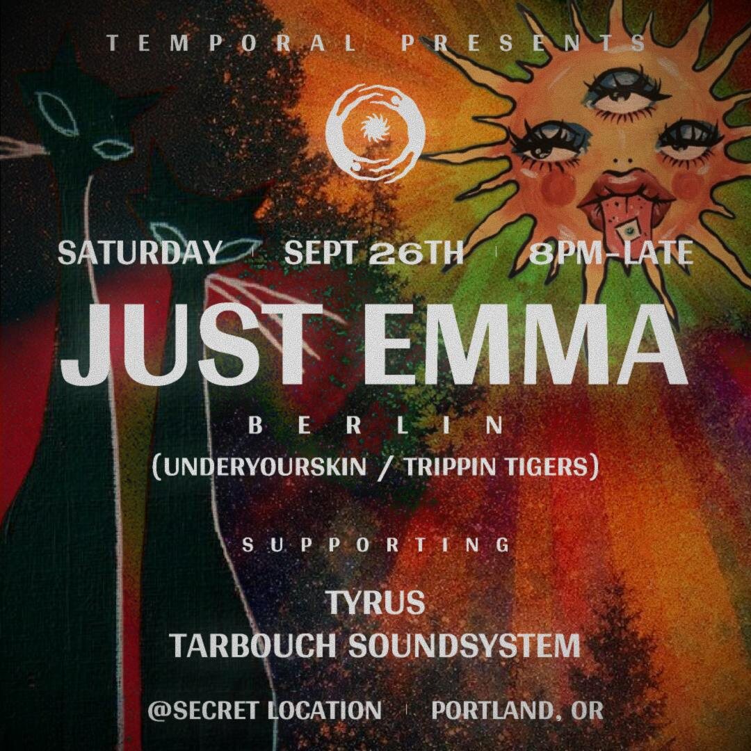 Temporal Presents: Just Emma with Tyrus and Tarbouch Soundsystem — Saturday, September 26 at 8pm in Portland